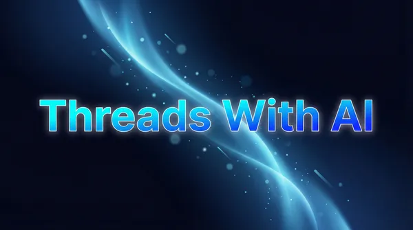 How to Use AI for Platform-Specific Threads (2026)